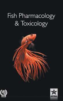 Hardcover Fish Pharmacology and Toxicology: Research Reviews Book