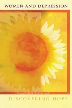 Women and Depression: Discovering Hope