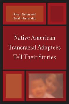 Hardcover Native American Transracial Adoptees Tell Their Stories Book