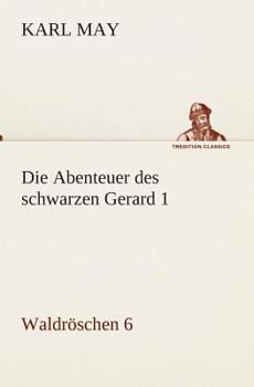 Paperback Die Abenteuer des schwarzen Gerard 1 [German] Book