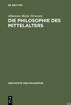 Hardcover Die Philosophie des Mittelalters [German] Book