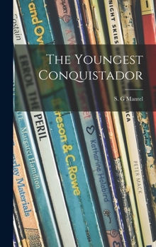 Hardcover The Youngest Conquistador Book