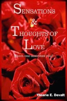 Hardcover Sensations & Thoughts of Love: Which one describes you? Book