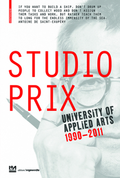 Paperback Studio Prix: University of Applied Arts Vienna 1990-2011 Book
