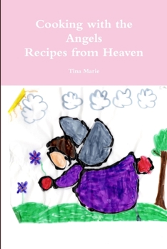 Paperback Cooking with the Angels, Recipes from Heaven Book