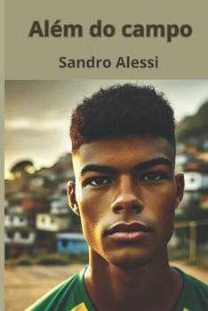 Além do campo (Portuguese Edition)