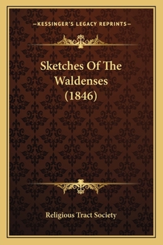 Paperback Sketches Of The Waldenses (1846) Book