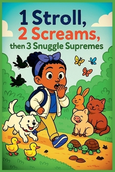 Paperback 1 Stroll, 2 Screams, then 3 Snuggle Supremes Book