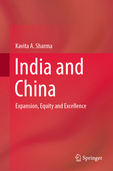 India and China: Expansion, Equity and Excellence