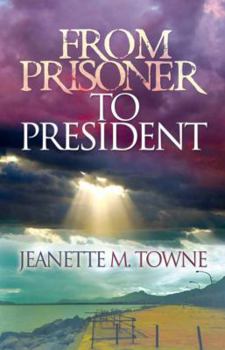 Paperback From Prisoner to President Book