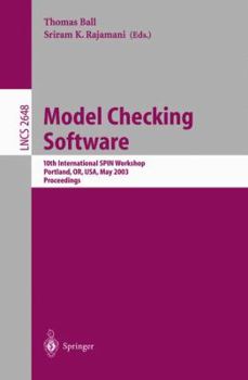 Paperback Model Checking Software: 10th International Spin Workshop. Portland, Or, Usa, May 9-10, 2003, Proceedings Book