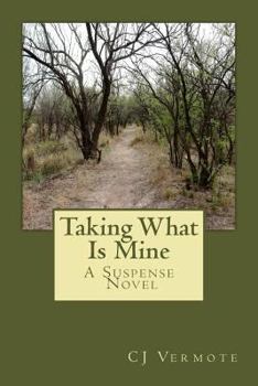 Paperback Taking What Is Mine Book