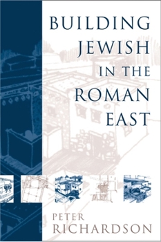 Paperback Building Jewish in the Roman East Book