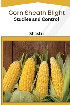 Paperback Corn Sheath Blight Studies and Control Book