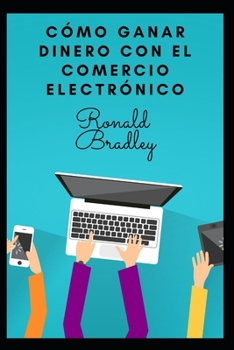 C?mo ganar dinero con el comercio electr?nico