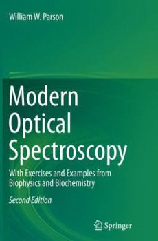 Paperback Modern Optical Spectroscopy: With Exercises and Examples from Biophysics and Biochemistry Book