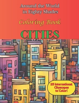 Paperback Around the World in Eighty Shades: Cities Book