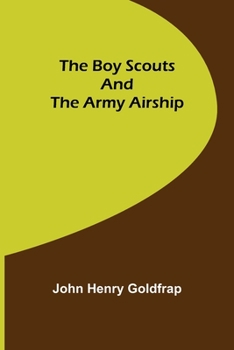 Paperback The Boy Scouts and the Army Airship Book