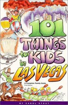 Paperback 101 Things for Kids in Las Vegas: A Complete Family Guide Book