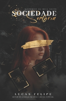 Paperback Sociedade Sombria: Mistérios da Meia-Noite (Vol.1) [Portuguese] Book