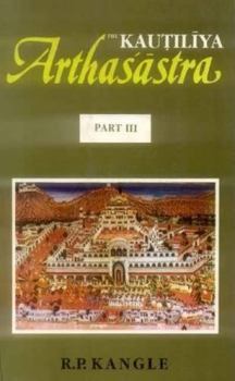 Hardcover The Kautiliya Arthasastra (3 Vols.) (vol.1 in Sanskrit, vols. 2 & 3 in English) (Pt. 1-3) Book