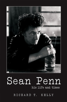 Hardcover Sean Penn: His Life and Times Book