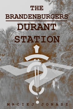 The Brandenburgers: Durant Station - Book #2 of the Brandenburgers