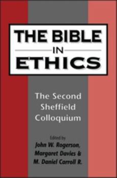 Hardcover Bible in Ethics: The Second Sheffield Colloquium Book