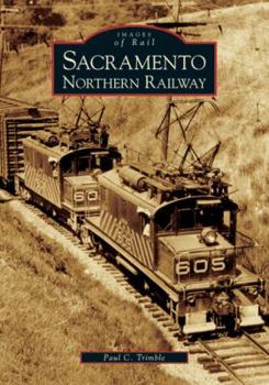 Paperback Sacramento Northern Railway Book