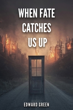 Paperback When Fate Catches Us Up Book