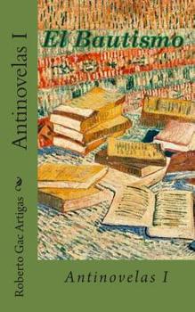 Paperback Antinovelas I [Spanish] Book