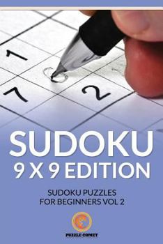 Paperback Sudoku 9 x 9 Edition: Sudoku Puzzles for Beginners Vol 2 Book