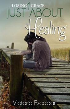 Paperback Just About Healing Book