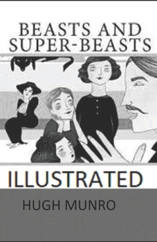 Beasts and Super-Beasts Illustrated