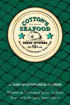 Paperback Cotton's Seafood: A Cajun Autobiographical Cookbook Book