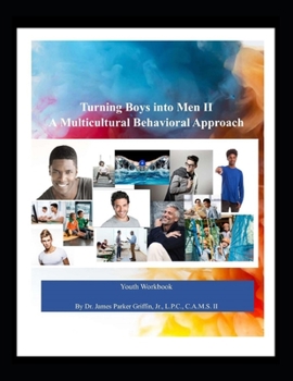 Paperback Turning Boys into Men II: A Multicultural Behavioral Approach Book