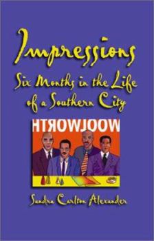 Paperback Impressions: Six Months in the Life of a Southern City Book