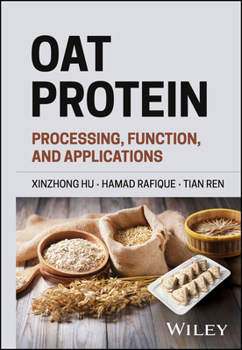 Hardcover Oat Protein: Processing, Function, and Applications Book
