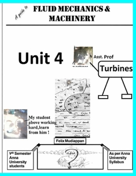 A guide to FLUID MECHANICS & MACHINERY: Unit 4