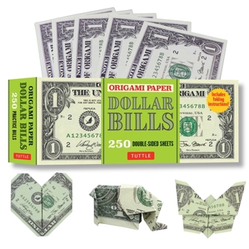 Loose Leaf Origami Paper: Dollar Bills: Origami Paper; 250 Double-Sided Sheets (Instructions for 4 Models Included) Book