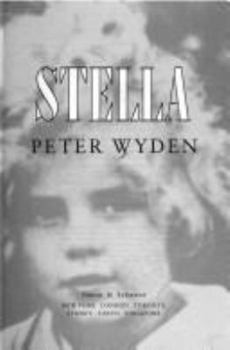 Hardcover Stella: One Woman's True Tale of Evil, Betrayal, and Survival in the Holocaust Book