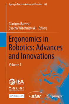 Hardcover Ergonomics in Robotics: Advances and Innovations: Volume 1 Book