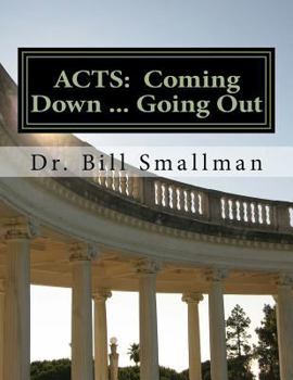 Paperback Acts: Coming Down ... Going Out Book