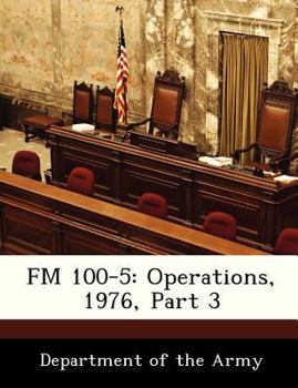 Paperback FM 100-5: Operations, 1976, Part 3 Book