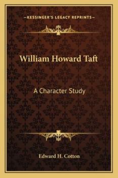 Paperback William Howard Taft: A Character Study Book