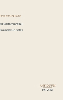 Hardcover Navalta navalle I: Ensimmäinen matka [Finnish] Book