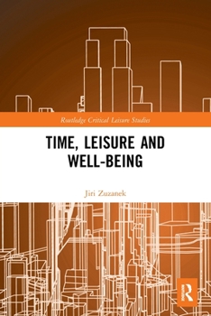 Paperback Time, Leisure and Well-Being Book