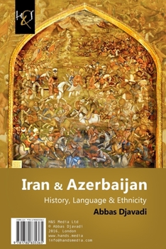 Paperback Iran & Azerbaijan: History, Language & Ethnicity [Persian] Book