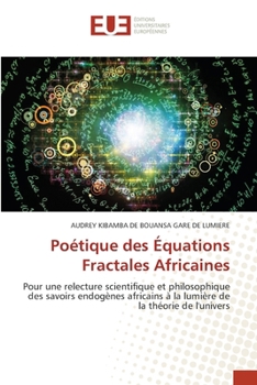Poétique des Équations Fractales Africaines (French Edition)