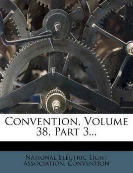 Paperback Convention, Volume 38, Part 3... Book